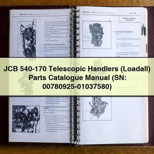 Manual del catálogo de piezas de la manipuladora telescópica JCB 540-170 (número de serie: 00780925-01037580)