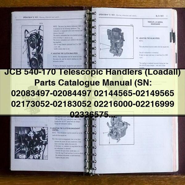 JCB 540-170 Telescopic Handlers (Loadall) Parts Catalogue Manual (SN: 02083497-02084497 02144565-02149565 02173052-02183052 02216000-02216999 02336575-02356575)