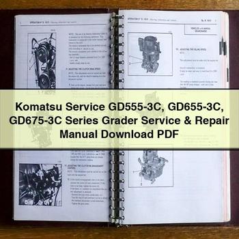 Manual de servicio y reparación de motoniveladoras Komatsu Series GD555-3C GD655-3C GD675-3C