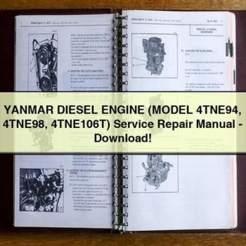 Manuel de réparation et d'entretien du moteur diesel YANMAR (modèle 4TNE94 4TNE98 4TNE106T) - PDF