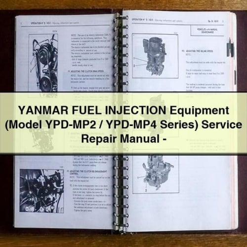 Manuel de réparation et d'entretien de l'équipement d'injection de carburant YANMAR (séries modèles YPD-MP2/YPD-MP4) - PDF