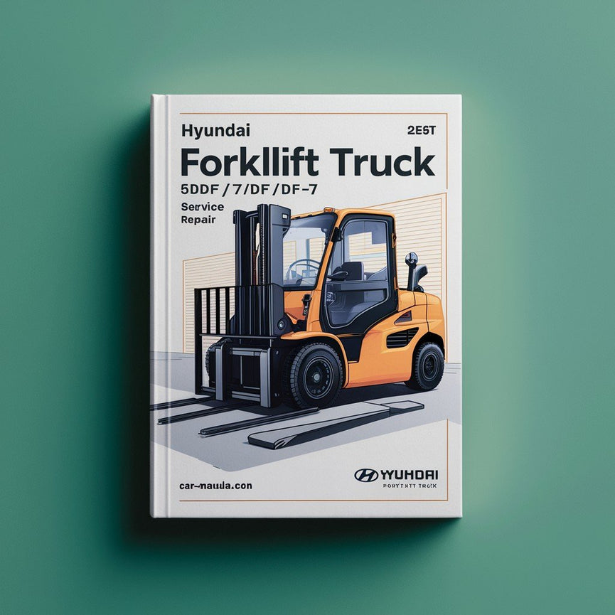 HYUNDAI FORKLIFT Truck 50DF-7 / 60DF-7 / 70DF-7 Service Repair Manual PDF Download