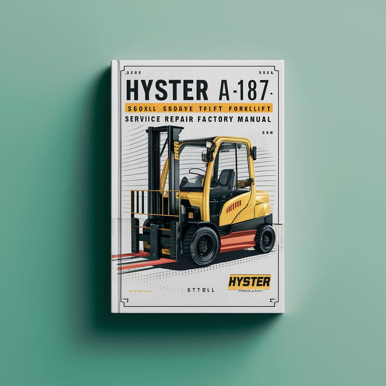 Hyster A187 (S40XL S50XL S60XL) Forklift Service Repair Factory Manual Instant Download PDF