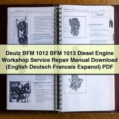 Manuel de réparation et d'entretien du moteur diesel Deutz BFM 1012 BFM 1013 (Anglais Allemand Français Espagnol)