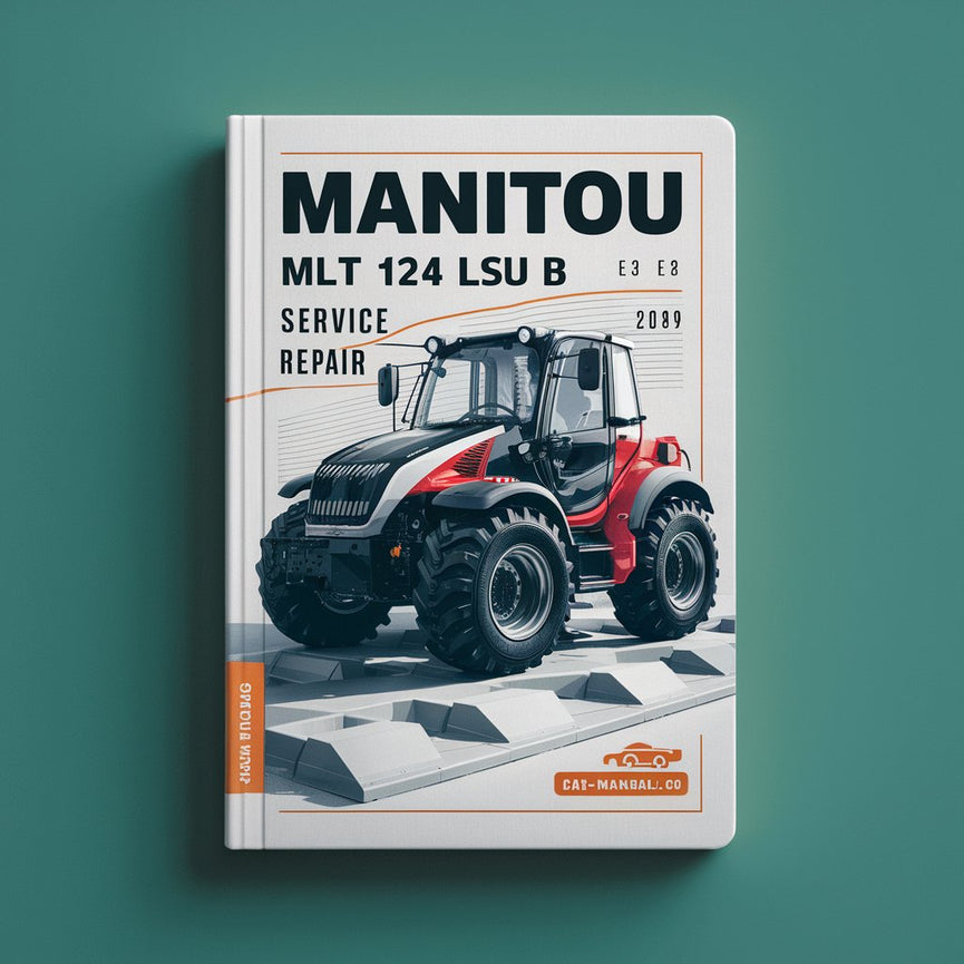 Manuel de réparation et d'entretien du Manitou MLT 634 120 LSU B E2