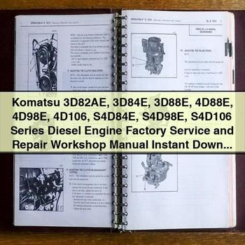 Manual de taller y servicio de fábrica de motores diésel de las series Komatsu 3D82AE, 3D84E, 3D88E, 4D88E, 4D98E, 4D106, S4D84E, S4D98E y S4D106