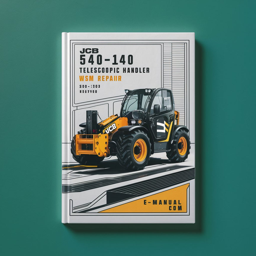 JCB 540-140 Telescopic Handler WSM Service Manual Repair