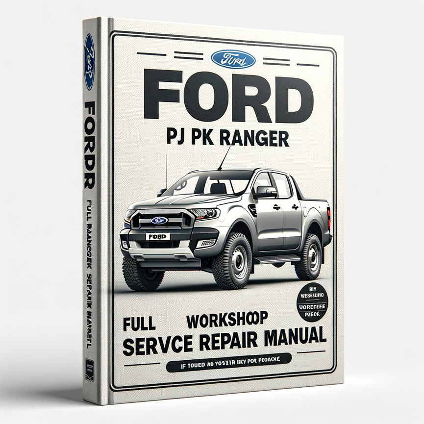 Manual de reparación y servicio de taller completo Ford PJ PK RANGER 06-11