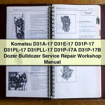 Manual de taller de reparación y servicio de topadoras topadoras Komatsu D31A-17 D31E-17 D31P-17 D31PL-17 D31PLL-17 D31P-17A D31P-17B