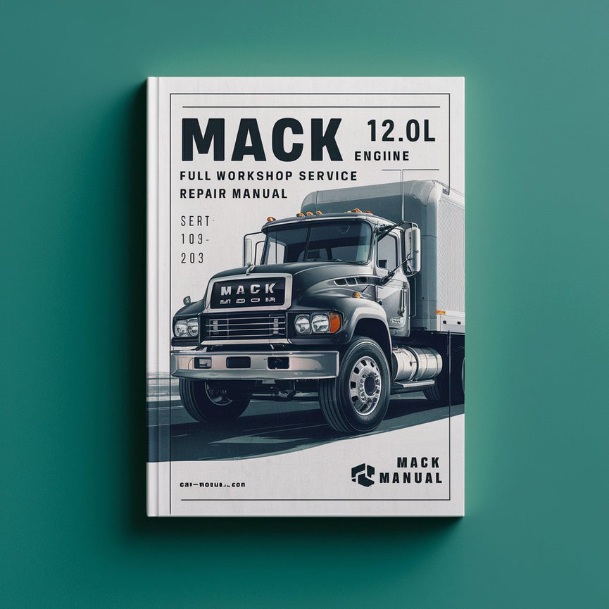 Manuel de réparation et d'entretien complet du moteur diesel MACK 12.0L E7