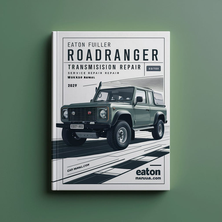 Manual de taller de reparación y servicio de transmisión Eaton Fuller Roadranger