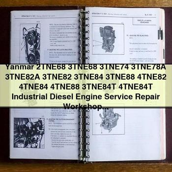 Manual de taller y reparación de motores diésel industriales Yanmar 2TNE68 3TNE68 3TNE74 3TNE78A 3TNE82A 3TNE82 3TNE84 3TNE88 4TNE82 4TNE84 4TNE88 3TNE84T 4TNE84T