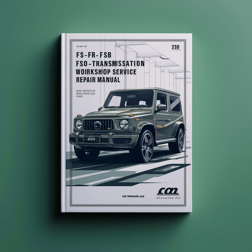 FS FR FSB FSO FRO Transmission Workshop Service Repair Manual