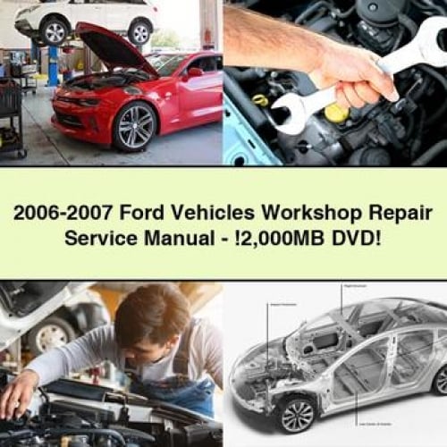 Manual de reparación y servicio del taller de vehículos Ford 2006-2007 (DVD de 2000 MB)