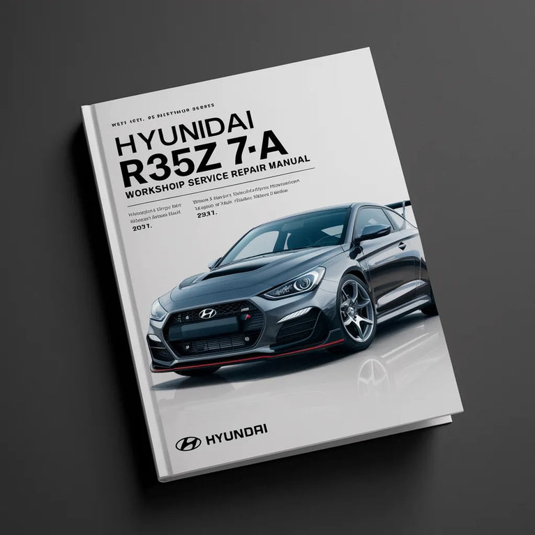 Manuel d'entretien et de réparation de l'atelier Hyundai R35Z 7A