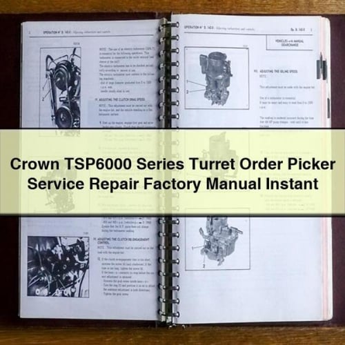 Manuel d'entretien et de réparation du préparateur de commandes à tourelle Crown TSP6000 Series