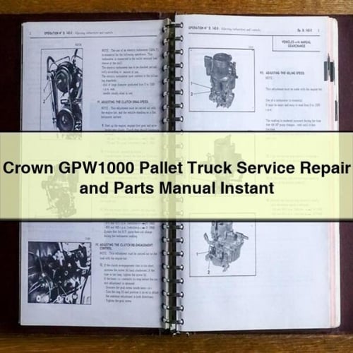 Crown GPW1000 Pallet Truck Service Repair and Parts Manual Instant Download PDF