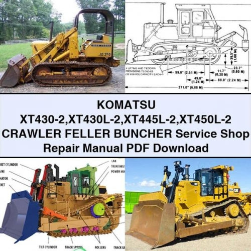 KOMATSU XT430-2 XT430L-2 XT445L-2 XT450L-2 Crawler FELLER BUNCHER Service Shop Repair Manual PDF Download