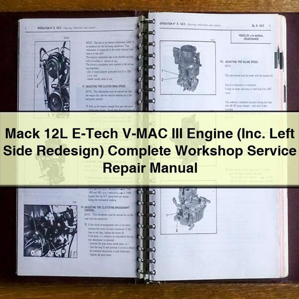 Manual de reparación y servicio de taller completo del motor Mack 12L E-Tech V-MAC III (incluye rediseño del lado izquierdo)