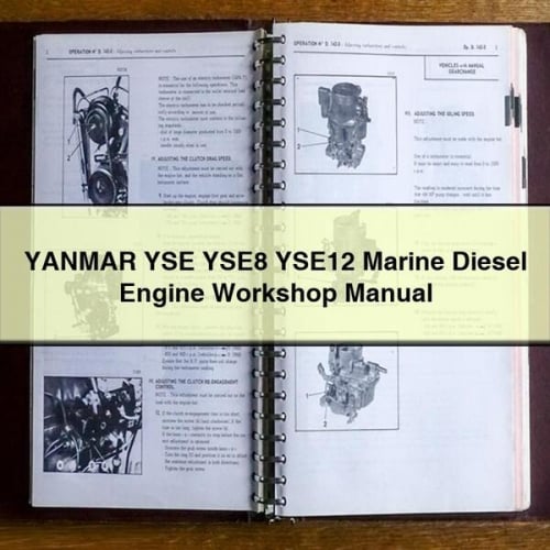 Manuel d'atelier du moteur diesel marin YANMAR YSE YSE8 YSE12