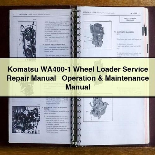 Manual de servicio y reparación de la cargadora de ruedas Komatsu WA400-1 + Manual de operación y mantenimiento