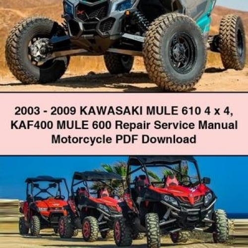 Kawasaki Mule 610 & 600 (2003-2009) Repair Service Manual PDF