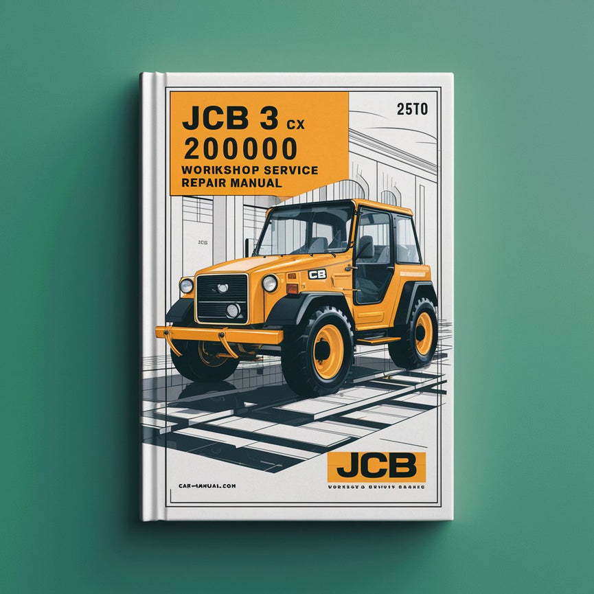 JCB 3 CX 15 2000000 Onwards Workshop Service Repair Manual