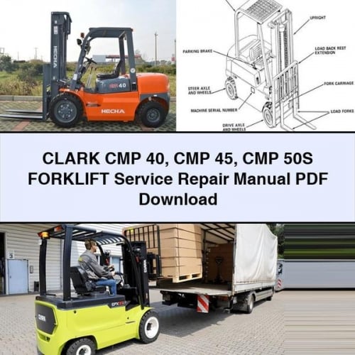 Manual de servicio y reparación de montacargas CLARK CMP 40 CMP 45 CMP 50S