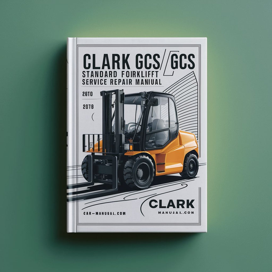 Manual de servicio y reparación de montacargas CLARK GCS/GCS STAndARD