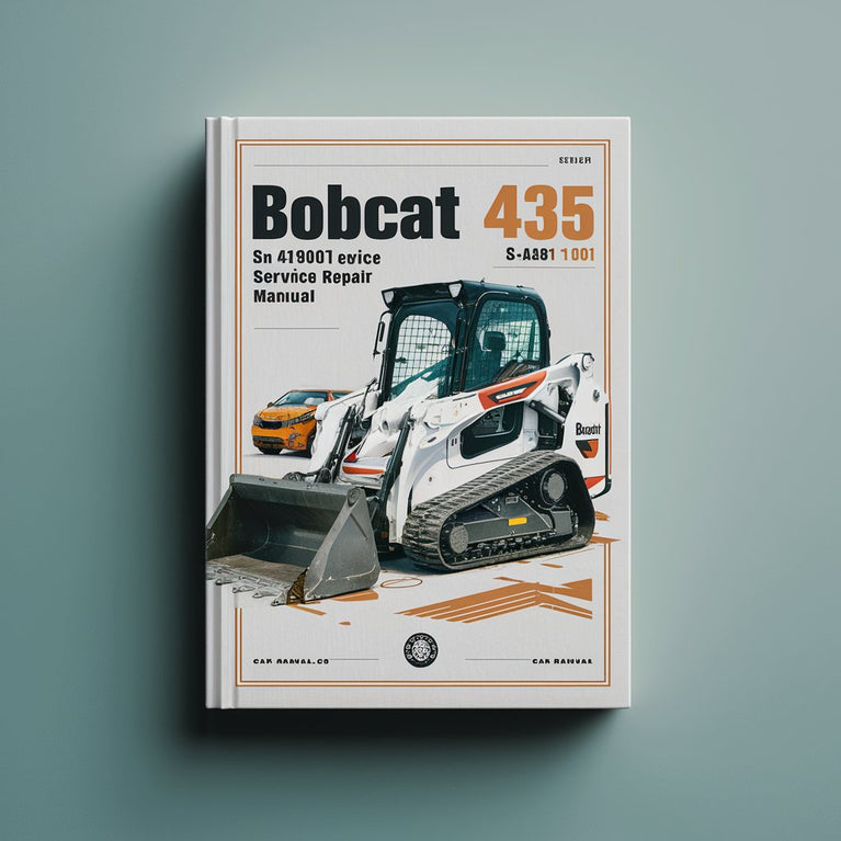 BOBCAT 435 Excavator SN AA8A11001 & Above Service Repair Manual