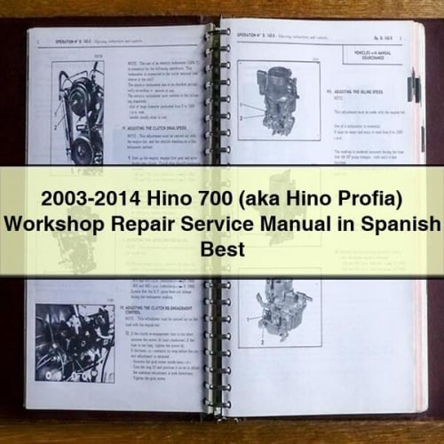 Manual de servicio y reparación del taller Hino 700 (también conocido como Hino Profia) 2003-2014 en español Mejor