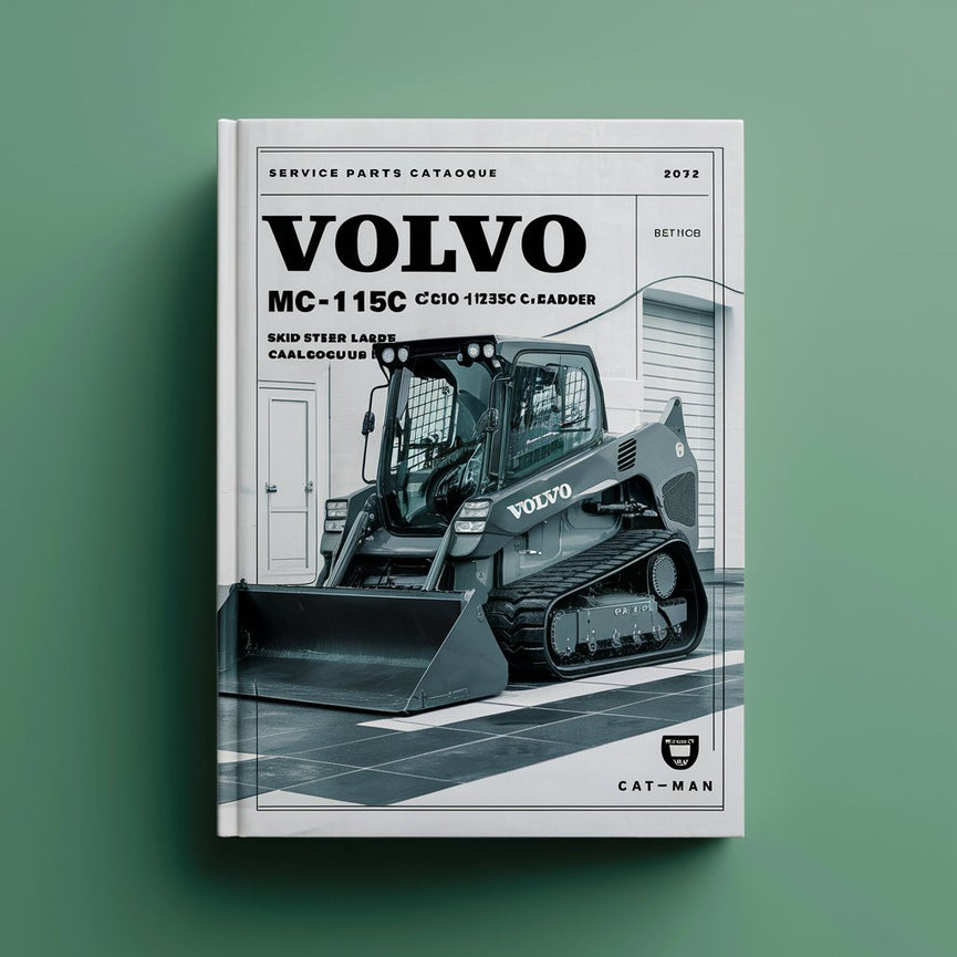 Volvo MC110C MC115C MC125C MC135C MC155C MCT110C MCT125C MCT135C MCT145C Skid Steer Loader Service Parts Catalogue Manual Instant Download PDF