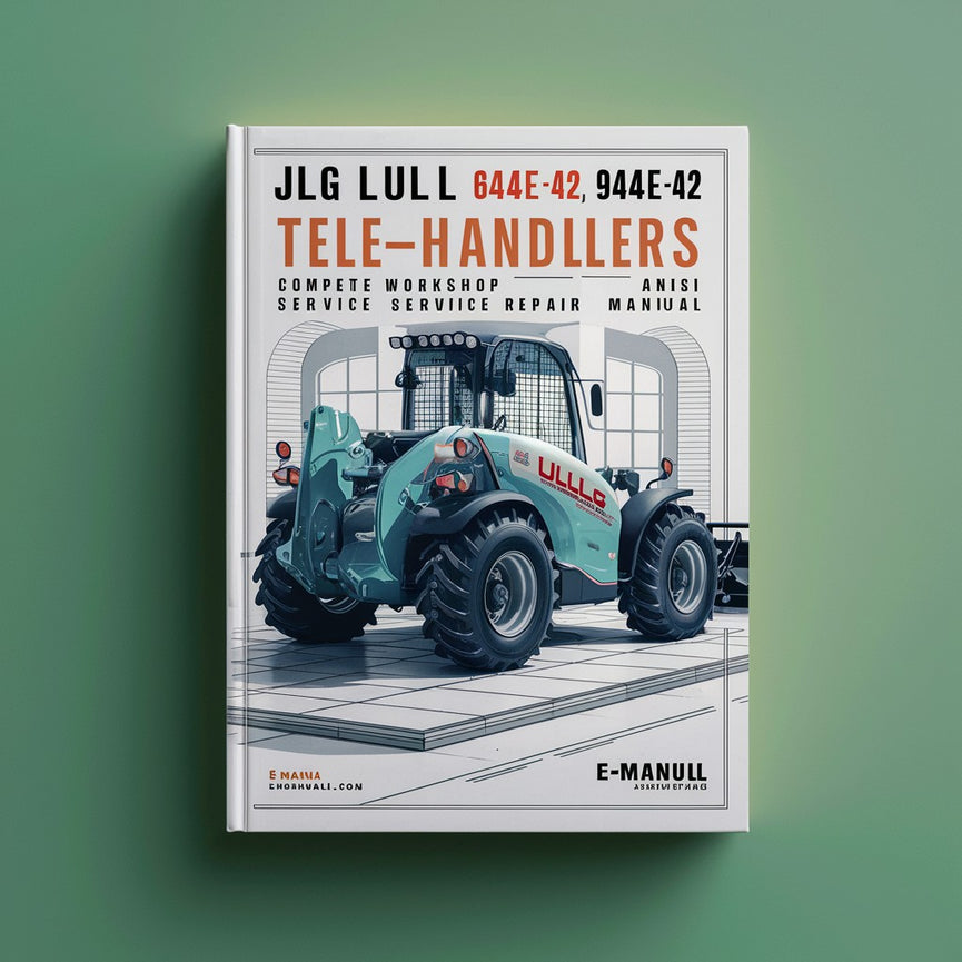 JLG Lull 644E-42 944E-42 ANSI Telehandlers Complete Workshop Service Repair Manual