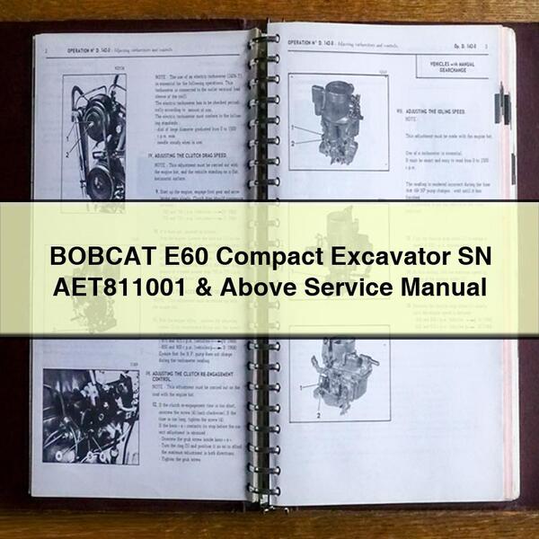 BOBCAT E60 Compact Excavator SN AET811001 & Above Service Repair Manual