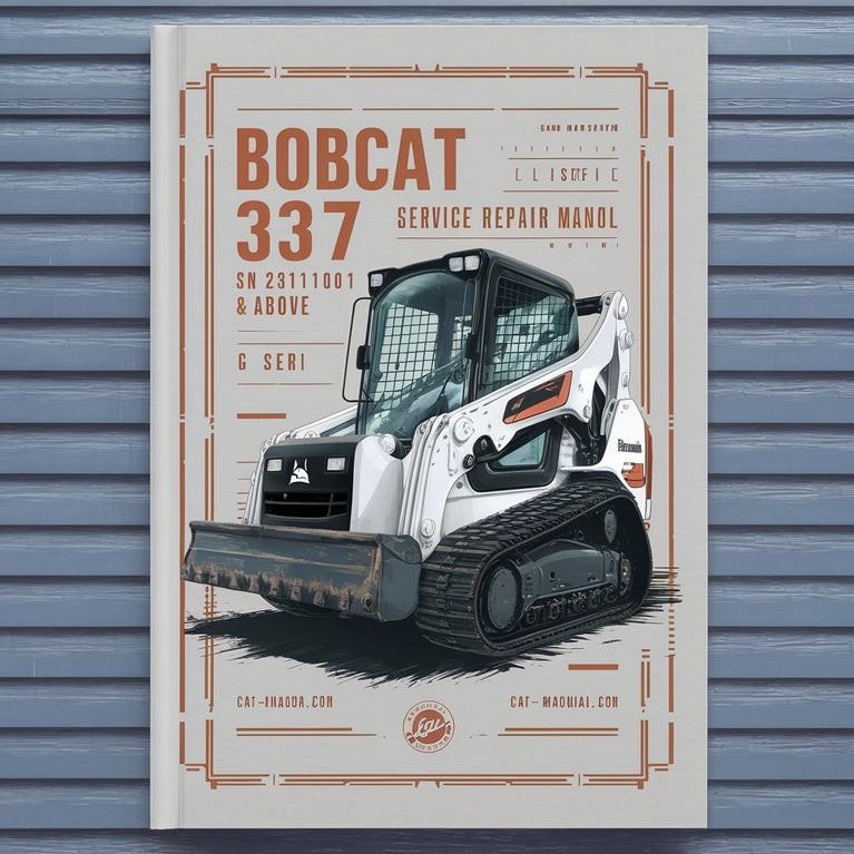 BOBCAT 337 Excavator SN 234611001 & Above (G Series) Service Repair Manual