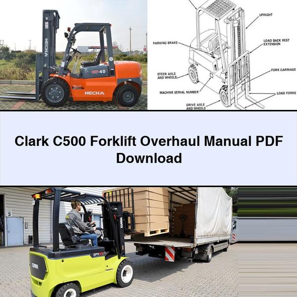 Clark C500 Forklift Overhaul Manual