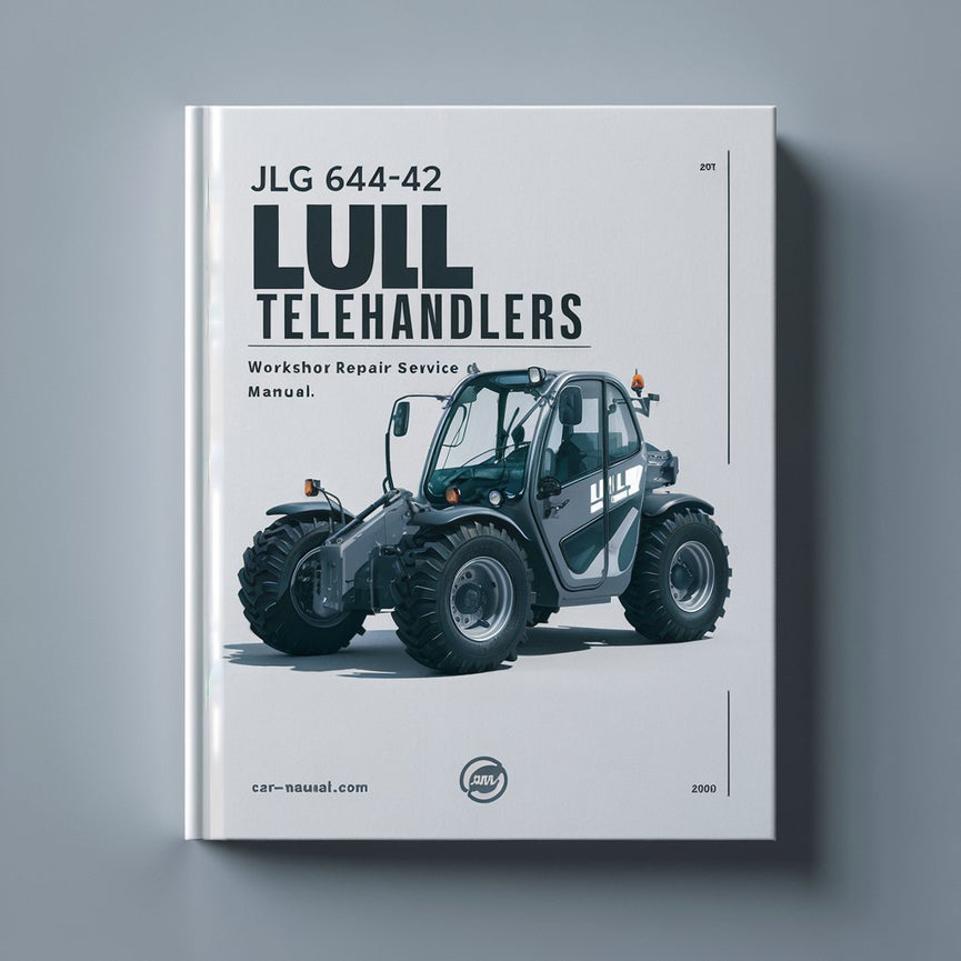 Manual de servicio y reparación del taller de manipuladores telescópicos JLG 644E-42 Lull