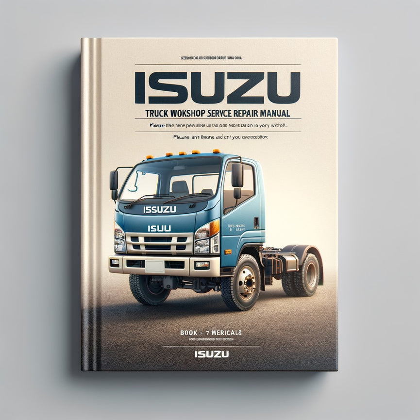 Manuel de réparation et d'entretien des camions Isuzu série N