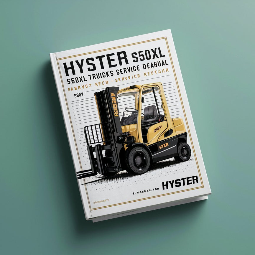 Hyster S40XL S50XL S60XL (B187) Forklift Trucks Service Repair Manual