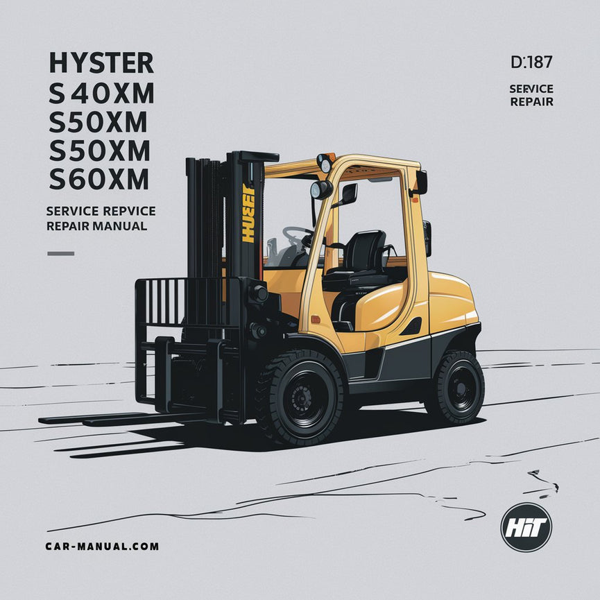 Hyster S40XM S45XM S50XM S55XM S60XM S65XM (D187) Forklift Trucks Service Repair Manual