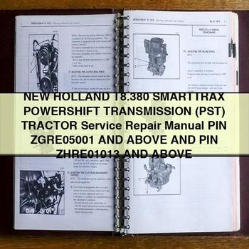 Manuel de réparation et d'entretien du tracteur New Holland T8.380 SMARTTRAX POWERSHIFT Transmission (PST) PIN ZGRE05001 et supérieur et PIN ZHRE01013 et supérieur