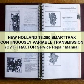 New Holland T8.380 SMARTTRAX CONTINUOUSLY VARIABLE Transmission (CVT) Tractor Service Repair Manual