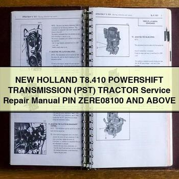 New Holland T8.410 POWERSHIFT Transmission (PST) Tractor Service Repair Manual PIN ZERE08100 And Above