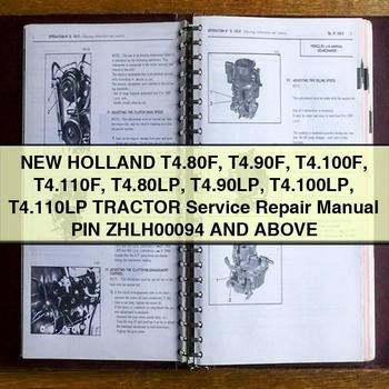 New Holland T4.80F T4.90F T4.100F T4.110F T4.80LP T4.90LP T4.100LP T4.110LP Tractor Service Repair Manual PIN ZHLH00094 And Above