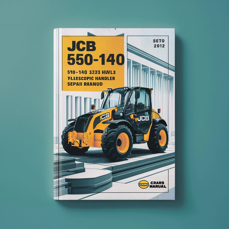 JCB 540-170 550-140 540-140 550-170 535-125 HiViz 535-140 HiViz Telescopic Handler Service Repair Manual