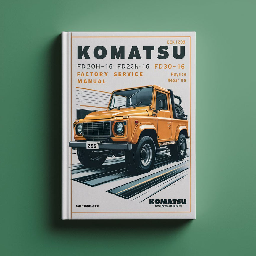 Komatsu FD20H-16 FD25H-16 FD30H-16 Factory Service Repair Manual