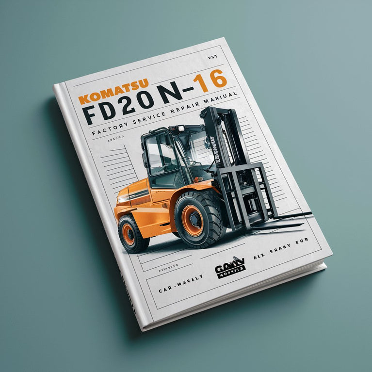 Komatsu FD20N-16 Forklift Factory Service Repair Manual