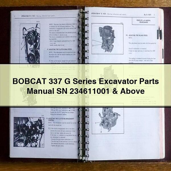 BOBCAT 337 G Series Excavator Parts Manual SN 234611001 & Above