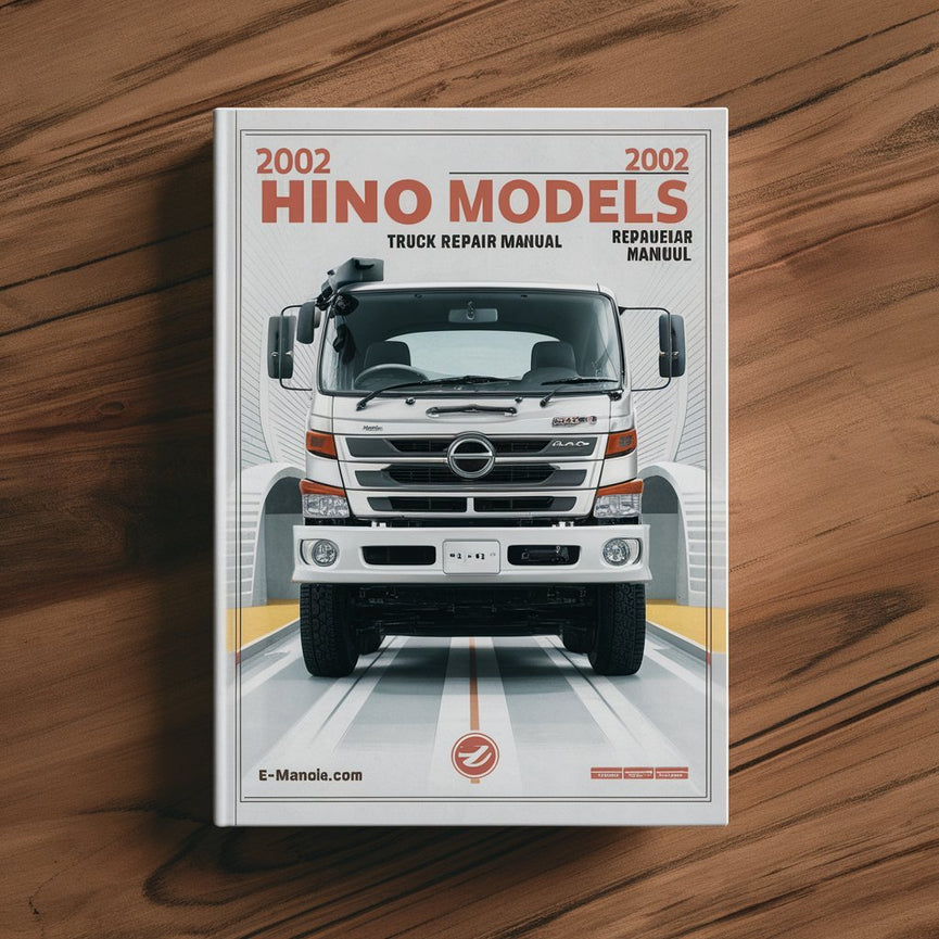 2002 Hino Models FA FB FD FE FF SG Truck Repair Manual PDF Download