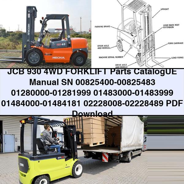 Catalogue de pièces détachées pour chariot élévateur JCB 930 4WD Manuel SN 00825400-00825483 01280000-01281999 01483000-01483999 01484000-01484181 02228008-02228489